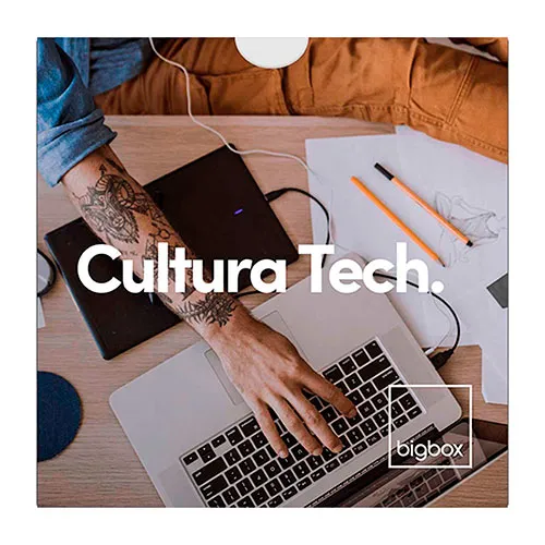 Cultura Tech. Bigbox®